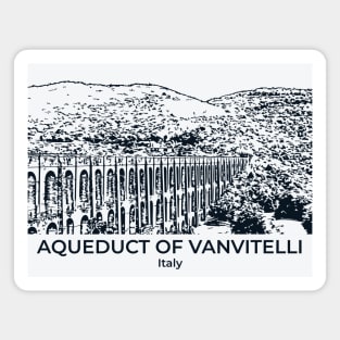Aqueduct of Vanvitelli - Italy Magnet